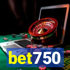 bet750