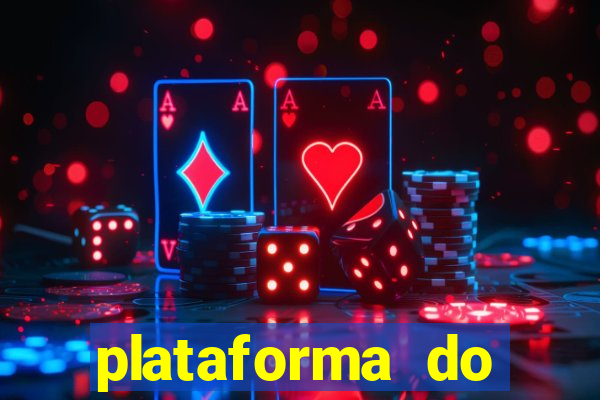 plataforma do tigrinho para jogar