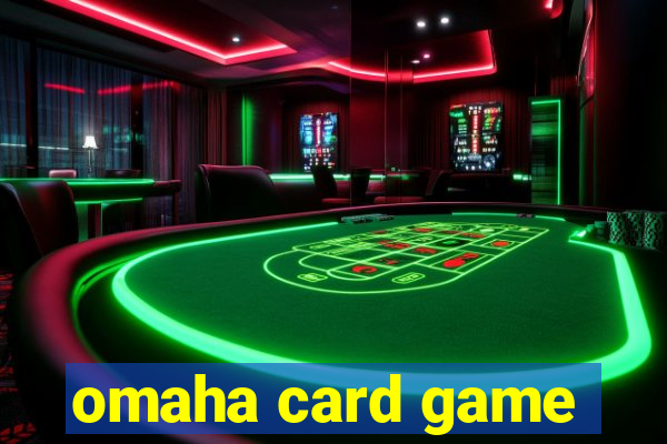 omaha card game