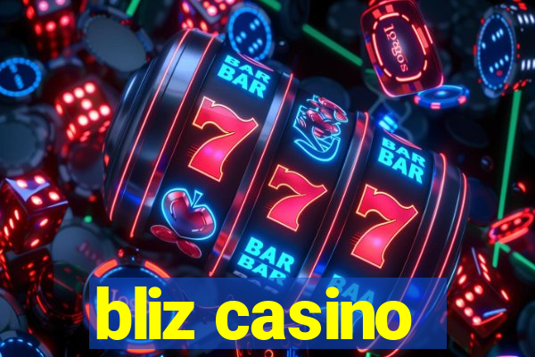 bliz casino