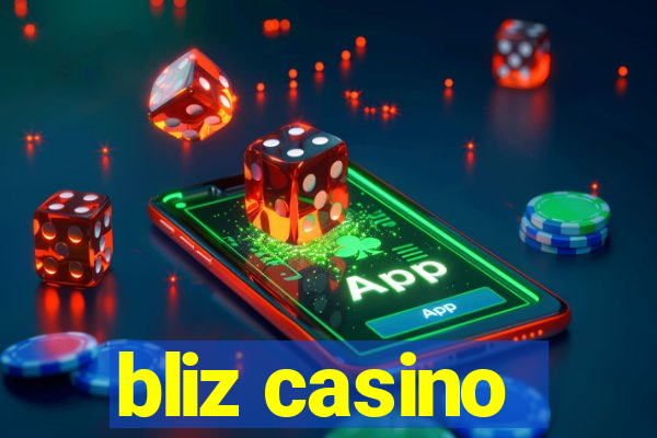 bliz casino