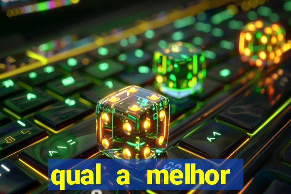 qual a melhor plataforma do tigrinho para jogar