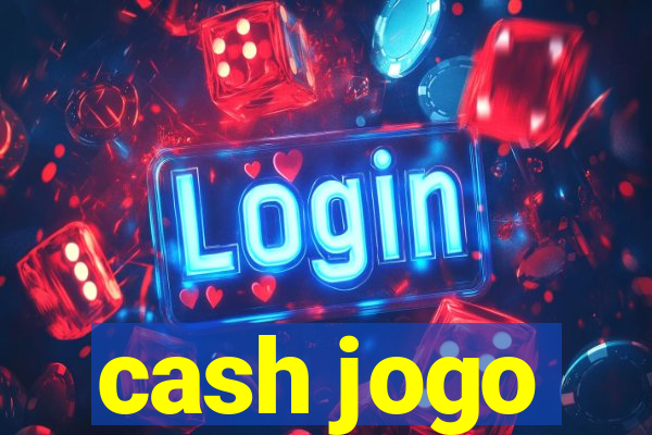 cash jogo