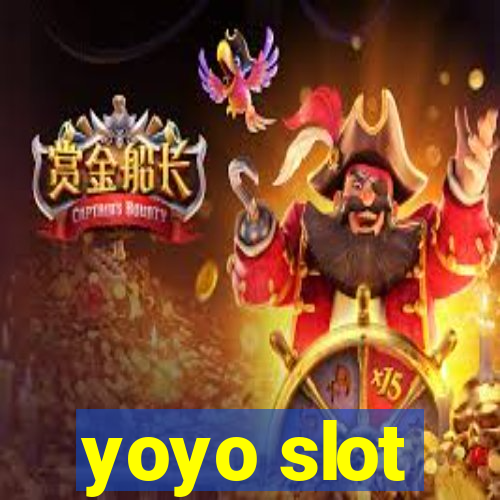 yoyo slot