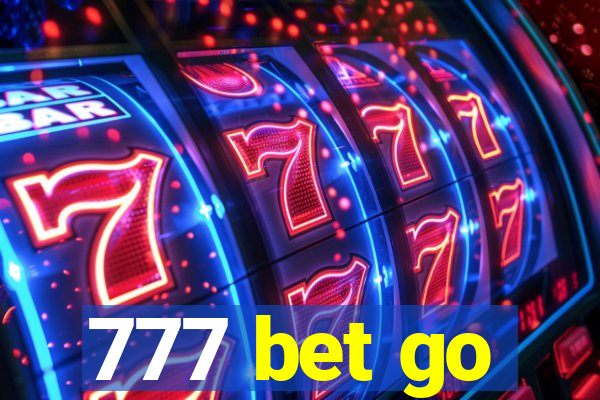 777 bet go