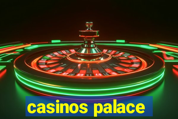 casinos palace