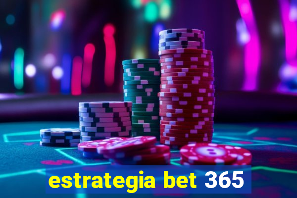 estrategia bet 365