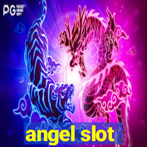 angel slot