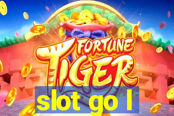 slot go l