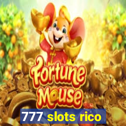 777 slots rico