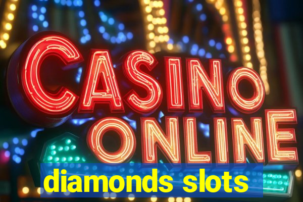 diamonds slots