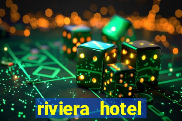 riviera hotel casino las vegas