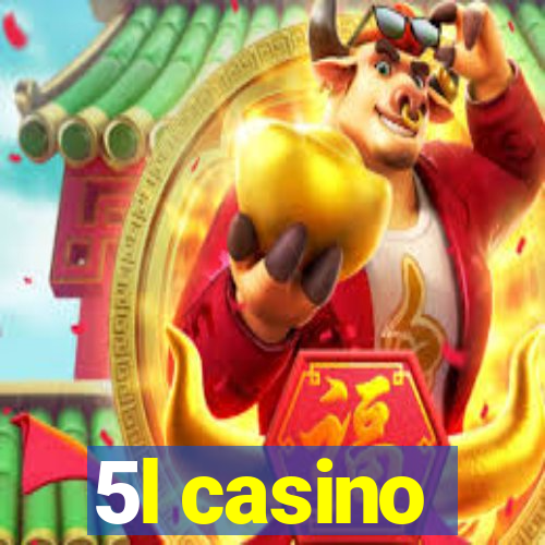 5l casino