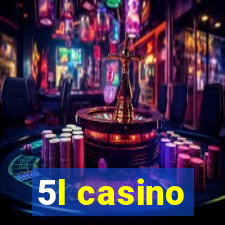 5l casino