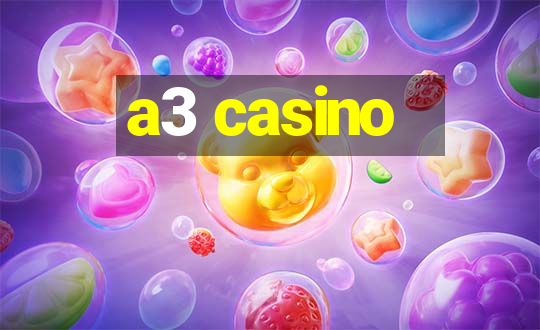 a3 casino