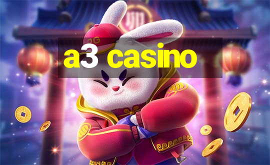 a3 casino