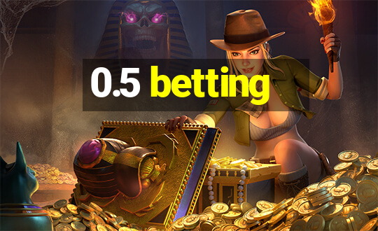 0.5 betting