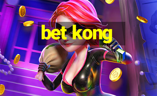 bet kong