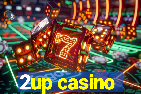 2up casino