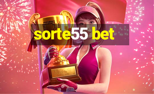 sorte55 bet