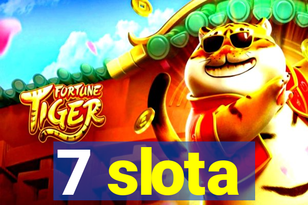 7 slota