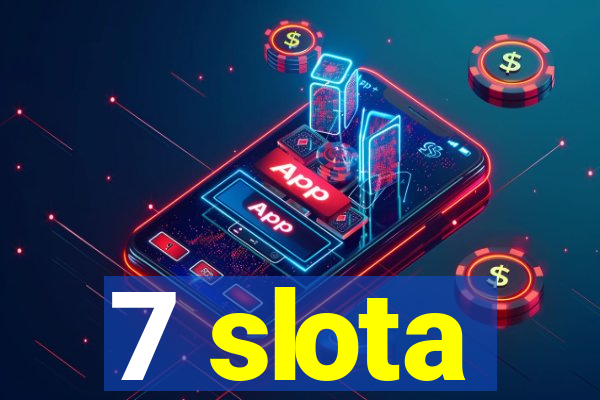 7 slota