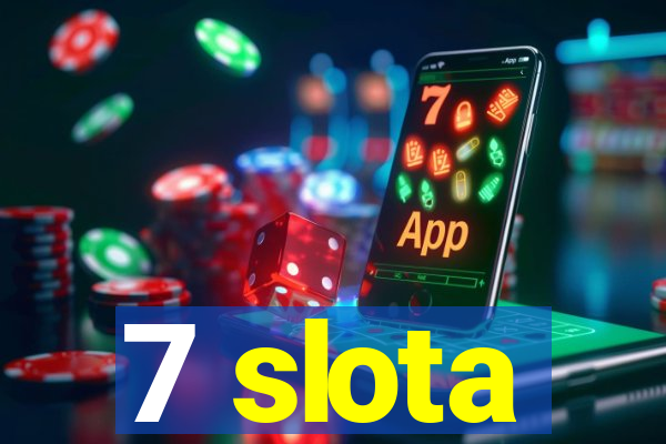 7 slota