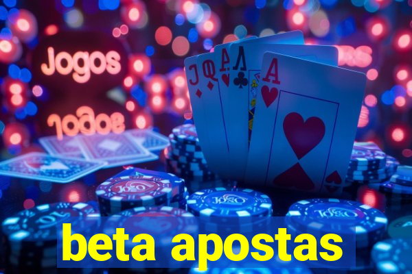 beta apostas