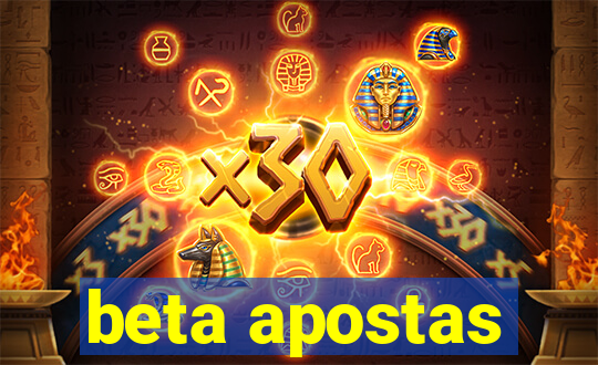 beta apostas