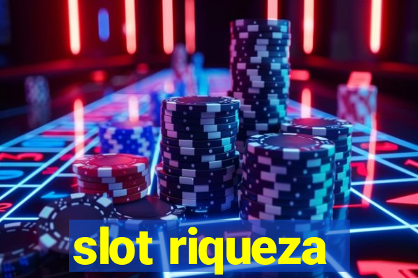 slot riqueza