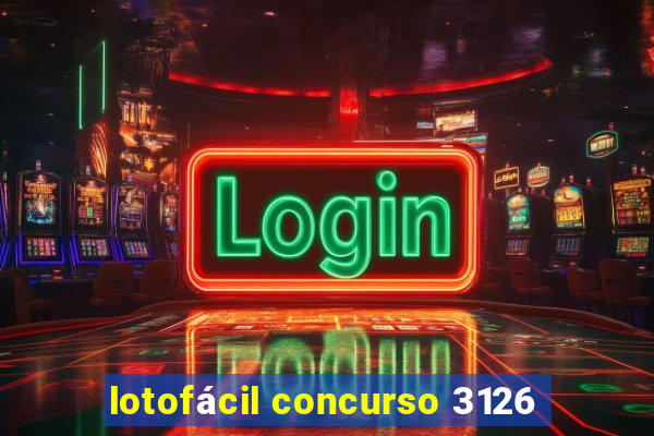 lotofácil concurso 3126