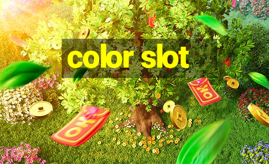 color slot