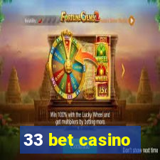 33 bet casino