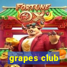 grapes club