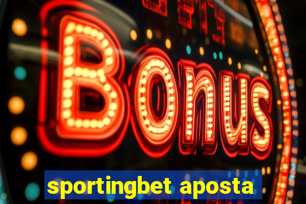 sportingbet aposta