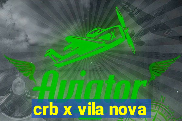 crb x vila nova