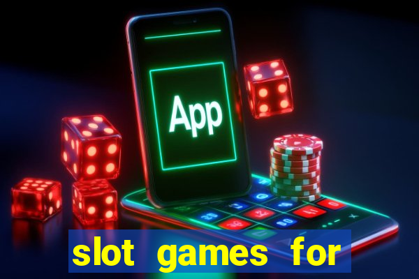 slot games for real money