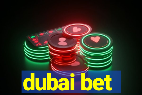 dubai bet