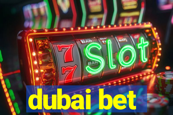 dubai bet