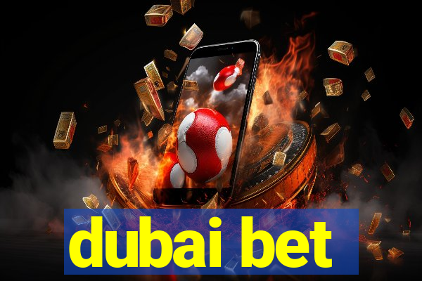 dubai bet