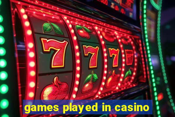 games played in casino