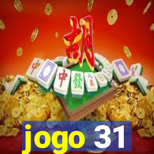 jogo 31