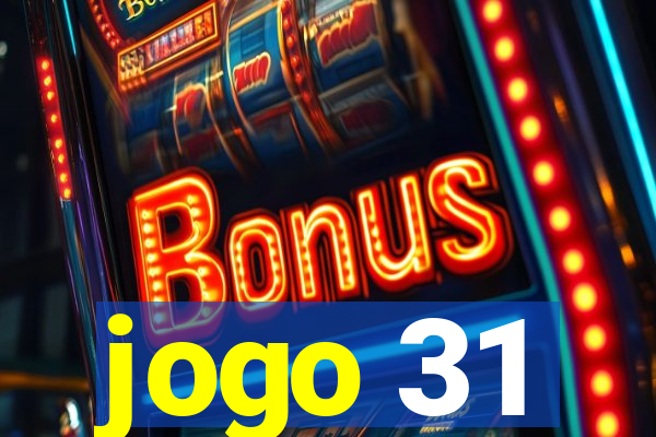 jogo 31