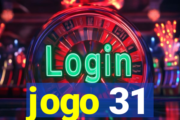 jogo 31