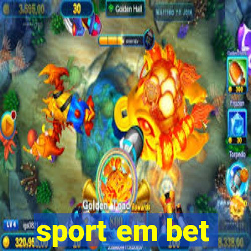 sport em bet