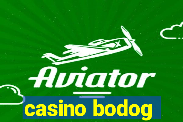 casino bodog