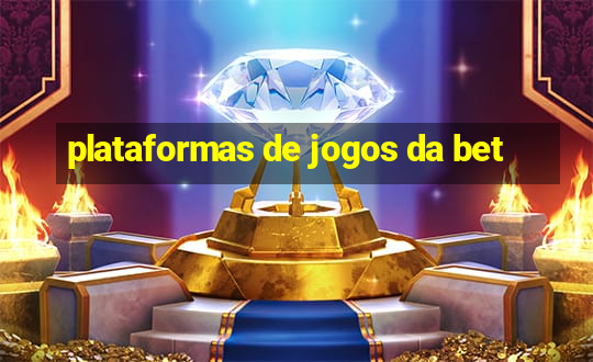 plataformas de jogos da bet