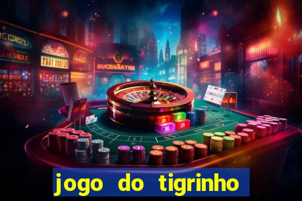 jogo do tigrinho aposta 5 reais