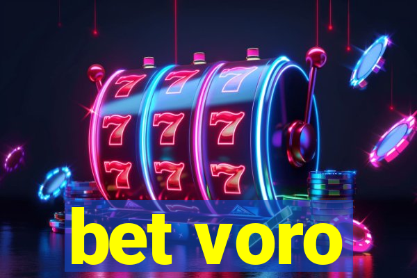 bet voro