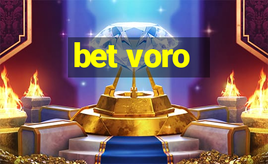 bet voro